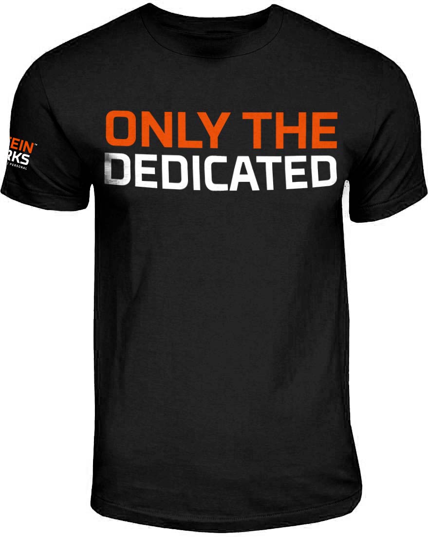 

'only The Dedicated' Limited Edition Tee